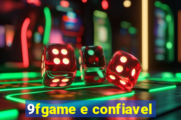 9fgame e confiavel